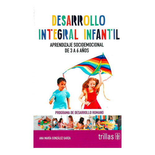 Desarrollo Integral Infantil: Aprendizaje Socioemocional De