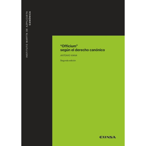 Officium Segun El Derecho Canonico, De Viana Tome, Antonio. Editorial Ediciones Universidad De Navarra, S.a., Tapa Blanda En Español