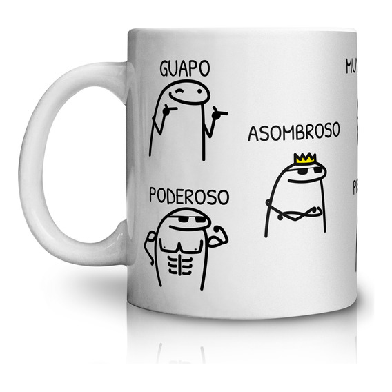 Taza Flork Meme Guapo Poderoso Asombroso