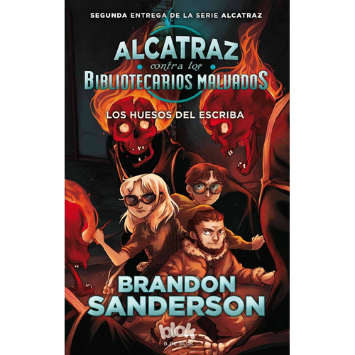 Los huesos del escriba, de Sanderson, Brandon. Serie La escritura desatada Editorial B de Blok, tapa blanda en español, 2017