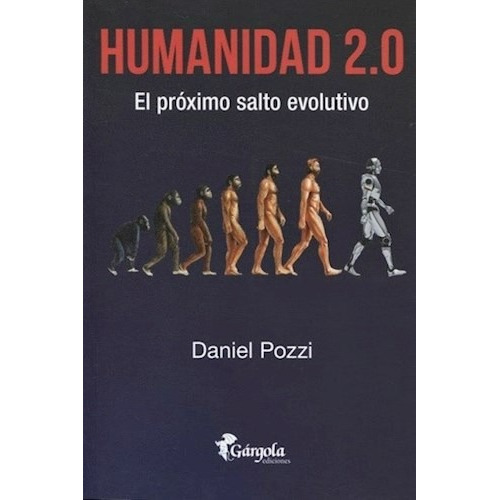 Libro Humanidad 2.0 De Daniel Pozzi