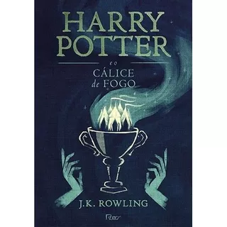 Harry Potter E O Cálice De Fogo, De J. K. Rowling. Editora Rocco, Capa Dura Em Português, 2019