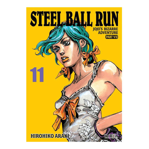 Jojo's Bizarre Adventure Part Vii - Steel Ball Run 11, De Hirohiko Araki., Vol. 11. Editorial Ivrea, Tapa Blanda En Español