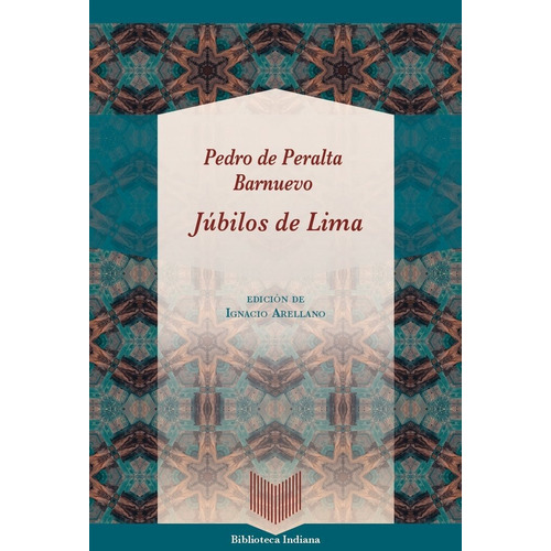 Jubilos De Lima, De Peralta Barnuevo,pedro De. Iberoamericana Editorial Vervuert, S.l., Tapa Blanda En Español