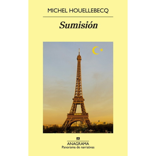 Sumision, De Michel Houellebecq. Editorial Anagrama Oceano, Edición 1 En Español, 2018
