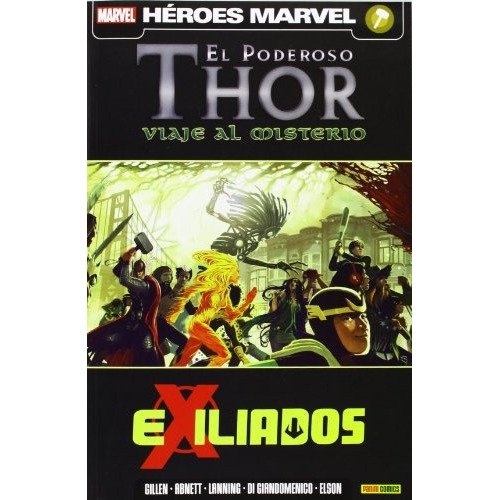 El Poderoso Thor Viaje Al Misterio 03 Exiliados, de Kieron Gillen. Editorial Panini Marvel España, tapa blanda, edición 1 en español