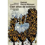 Cien Años De Soledad - 50 Años - Gabriel Garcia Marquez
