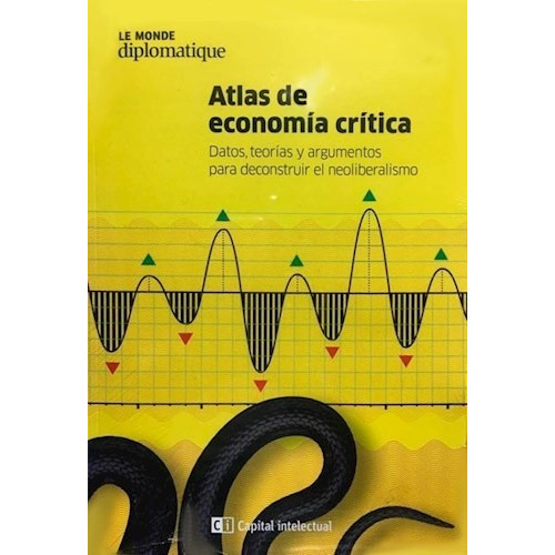 Atlas De Economía Crítica - Le Monde Diplomatique