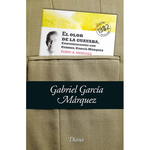 El olor de la guayaba (Bolsillo), de García Márquez, Gabriel. Serie Fuera de colección Editorial Diana México, tapa blanda en español, 2014