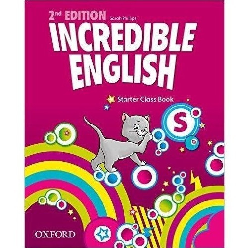 Incredible English Starter - Class Book 2nd Edition - Oxford