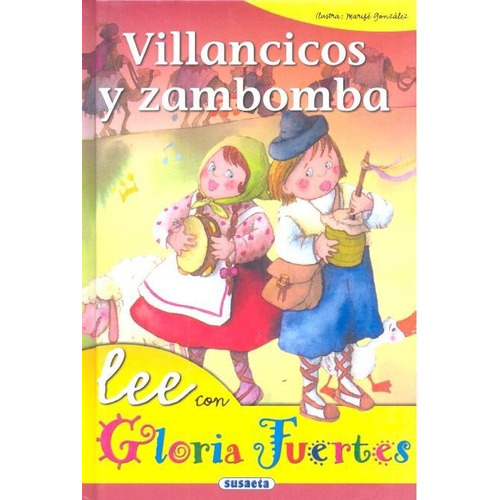 Villancicos y zambomba, de Fuertes, Gloria. Editorial Susaeta, tapa dura en español