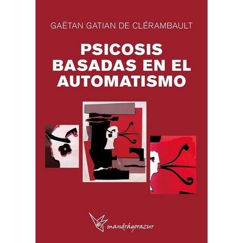 Psicosis Basadas En El Automatismo