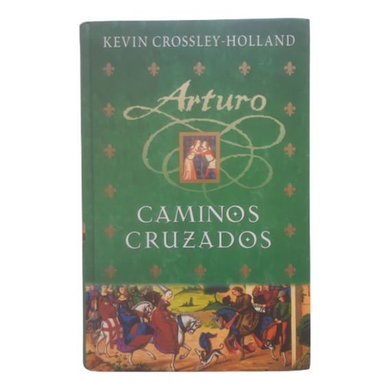 Arturo / Caminos Cruzados / Kevin Crossley / Ed B