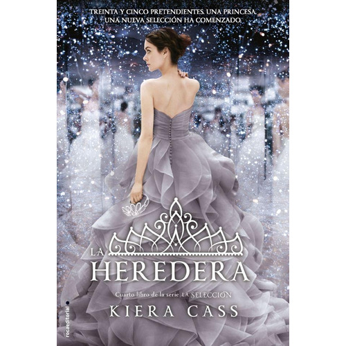 La Heredera (la Selección 4) - Kiera Cass