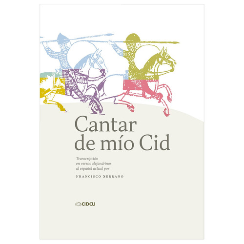 Cantar de mío Cid, de Anónimo. Serie La saltapared Editorial Cidcli, tapa dura en español, 2021