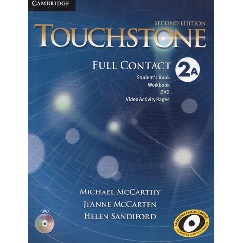 Touchstone 2 - A - Full Contact St + Work + Dvd + Video Activity Pages, De Michael Mccarthy. Editorial Cambridge, Tapa Blanda En Inglés, 2014