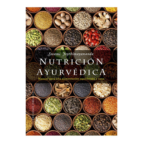 Nutrición ayurvédica, de AUTOR. Editorial EDITORIAL en español