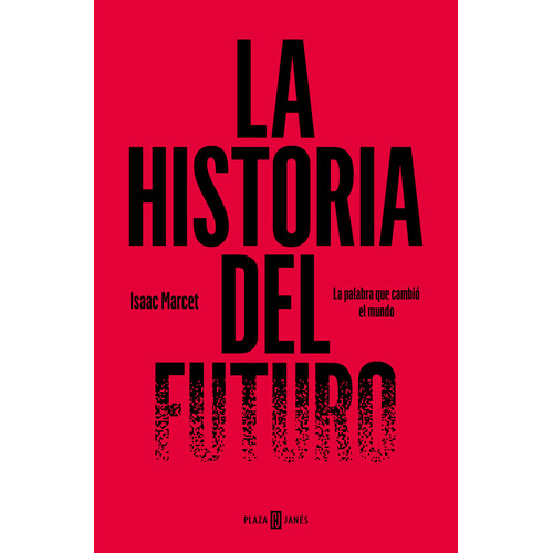 Historia Del Futuro, De Isaac Marcet. Editorial Plaza & Janes, Tapa Blanda En Español