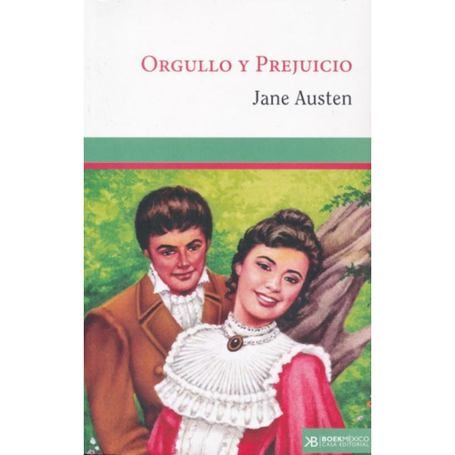 Orgullo Y Prejuicio, De Jane Austen. Casa Editorial Boek Mexico, Tapa Blanda En Español