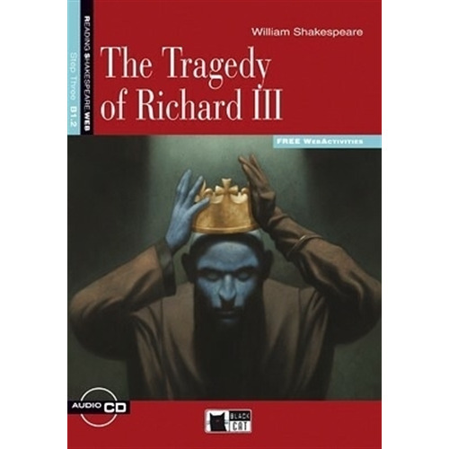 The Tragedy Of Richard Iii + Audio Cd - Reading And Training, de Shakespeare, William. Editorial VICENS VIVES, tapa blanda en inglés internacional, 2012