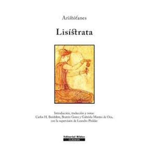 Lisístrata, De Aristófanes., Vol. 1. Editorial Biblos, Tapa Blanda En Español