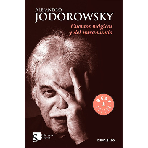 Cuentos Mágicos Y Del Intramundo, De Jodorowsky, Alejandro. Editorial Debols!llo En Español