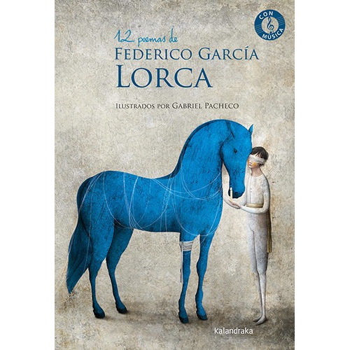 12 Poemas De Federico Garcia Lorca, De García Lorca, Federico. Editorial Kalandraka, Tapa Dura En Español