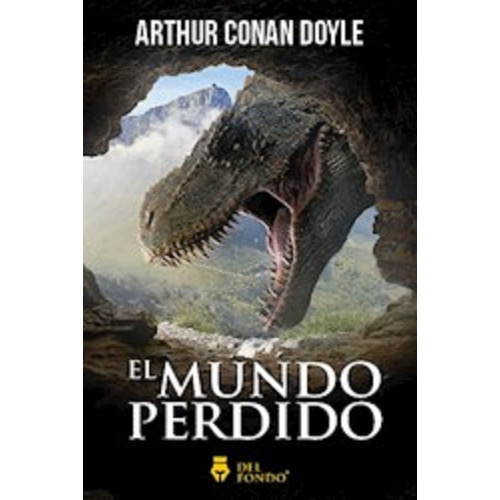 El Mundo Perdido - Arthur Conan Doyle - Del Fondo