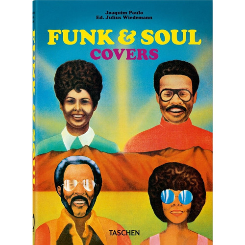 Funk & soul covers, de Joaquim Paulo. Editorial Taschen, tapa blanda, edición 1 en inglés