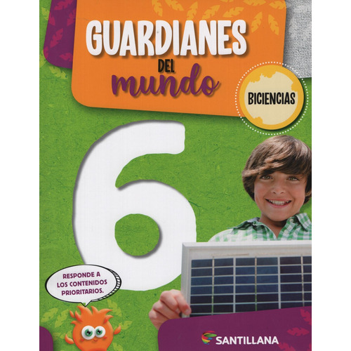 Guardianes Del Mundo 6 - Nacion Biciencias - Santillana