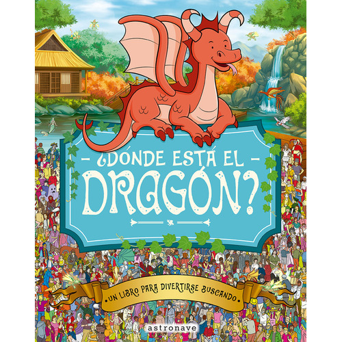 Ãâ¿donde Esta El Dragon?, De Aa.vv.. Editorial Norma Editorial, S.a., Tapa Dura En Español