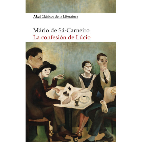 Confesion De Lucio, De De Sa-carneiro Mario. Serie N/a, Vol. Volumen Unico. Editorial Akal, Tapa Blanda, Edición 1 En Español