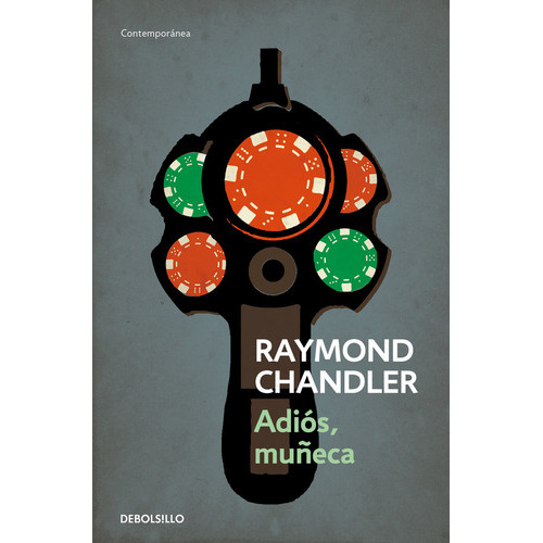 Adiãâ³s, Muãâ±eca (philip Marlowe 2), De Chandler, Raymond. Editorial Debolsillo, Tapa Blanda En Español