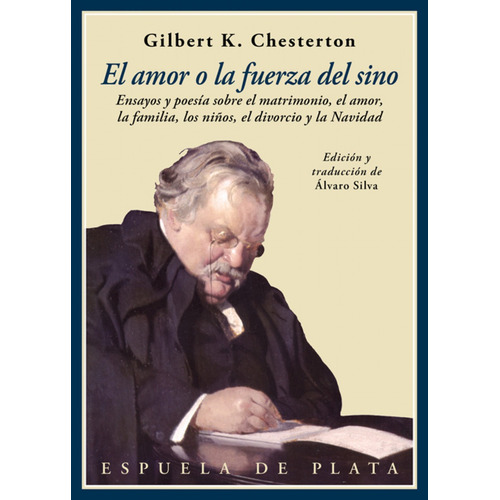 El Amor O La Fuerza Del Sino - Keith Chesterton, Gilbert