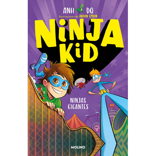 Libro Ninja Kid 6. Ninjas Gigantes - Anh Do - Molino