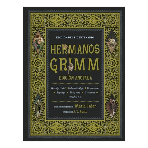 Hermanos Grimm. Edición Anotada. Ed Del Bicentenario - Grimm