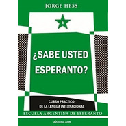 Sabe Usted Esperanto - Curso Práctico De La Lengua