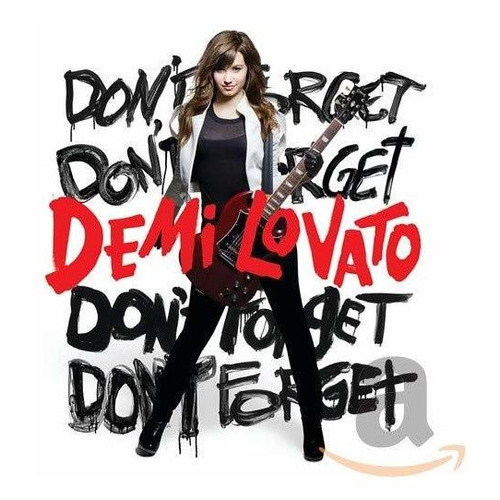 Lovato Demi - Don T  Forget Cd