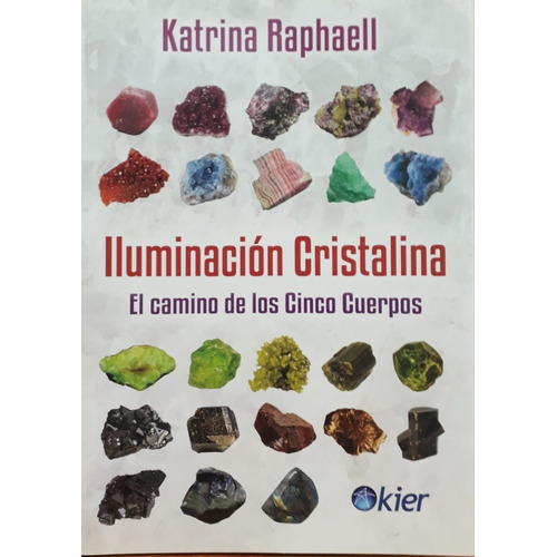 Iluminacion Cristalina - Katrina Raphaell