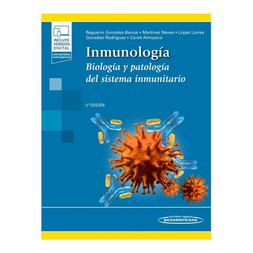 Inmunología Biología Y Patología Del Sistema Inmuni Regueiro