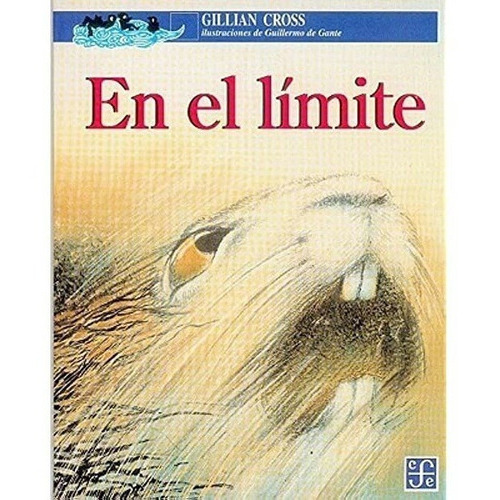 En El Límite: No, De Gillian Cross. Serie No, Vol. No. Editorial Fondo De Cultura Económica, Tapa Blanda, Edición No En Español, 1