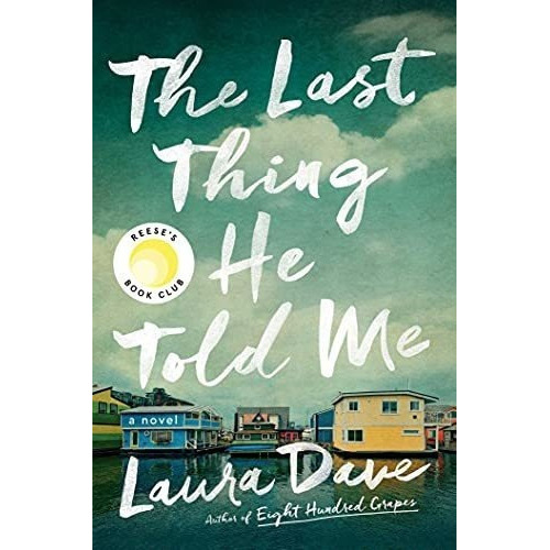 The Last Thing He Told Me A Novel - Dave, Laura, De Dave, La. Editorial Simon & Schuster En Inglés