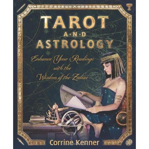 Book : Tarot And Astrology: Enhance Your Readings With Th...