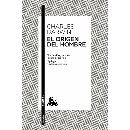 El Origen Del Hombre Charles Darwin Editorial Austral