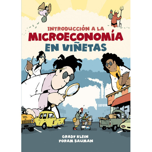 Introducci?n A La Microeconom?a En Vi?etas, De Klein, Grady. Editorial Debolsillo, Tapa Blanda En Español