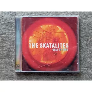 Cd The Skatalites - Ball Of Fire (1997) Usa R10