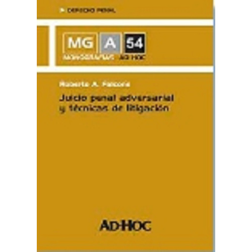 Juicio Penal Adversarial Y Técnicas De Litigación - Falcone