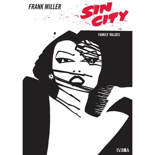 Comic Sin City # 05: Family Values - Frank Miller