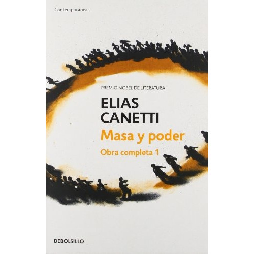 MASA Y PODER - ELIAS CANETTI, de Elias Canetti. Editorial Debols!Llo, tapa blanda en español