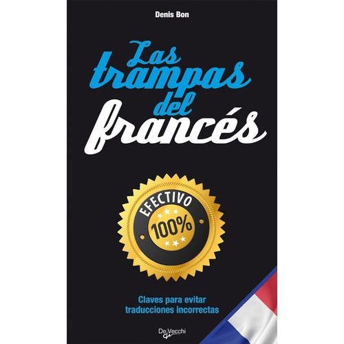 Bon, Denis Las Trampas Del Frances Editorial De Vecchi
